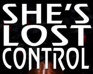 Preorders are open for SHE’S LOST&nbsp;CONTROL